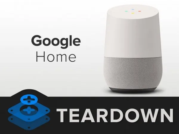 Google Home拆解：可维修得分高于亚马逊Echo