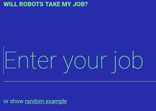 想知道未来机器人会抢走你的工作吗？可查询这个网站