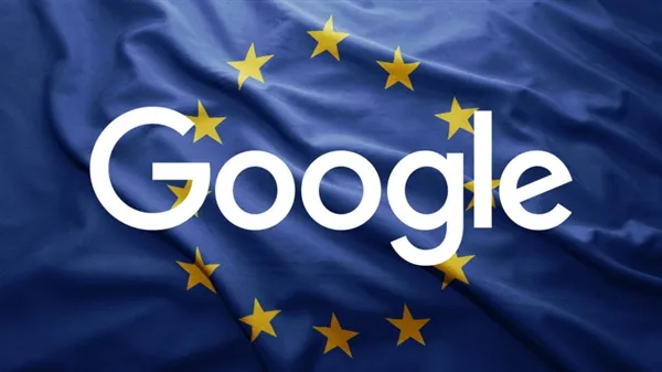 惊人纪录！欧盟重罚Google 186亿元：2.4倍于Intel