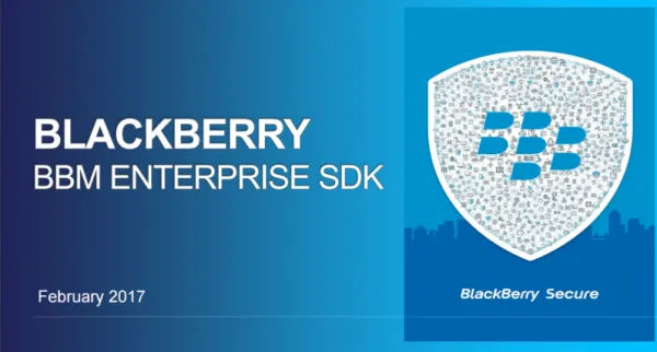 BBM Enterprise SDK公布：将安全功能整合至企业内部通讯软件中