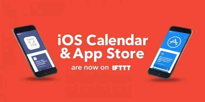 IFTTT宣布支持iOS日历和App Store工具链