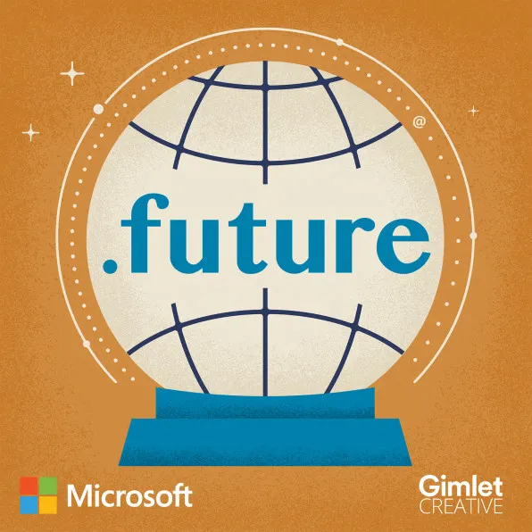 微软推出.future播客：展望科技如何塑造未来生活